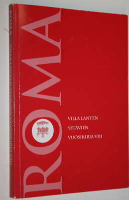 Sirkka (toim.) Stolt : Roma VIII : Villa Lanten ystävien ...