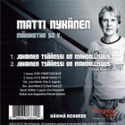 MATTI NYKÄNEN Cds 2 biisiä (toinen remix) - pikkukuva 2