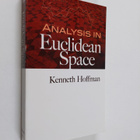 Kenneth Hoffman : Analysis in Euclidean Space - pikkukuva 1
