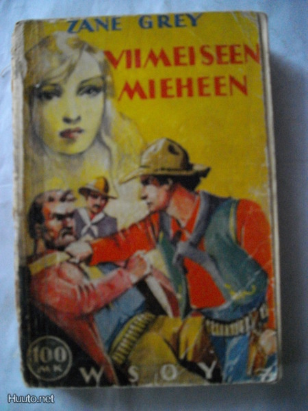 Zane Grey: Viimeiseen mieheen (18.3)