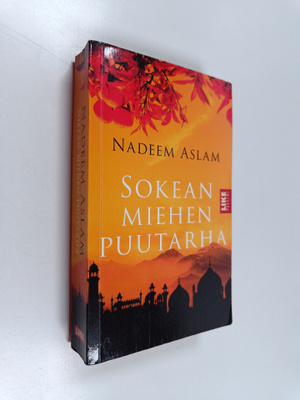 Nadeem Aslam : Sokean miehen puutarha