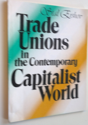 Stal Ershov : Trade Unions in the Contemporary Capitalist...