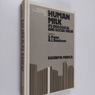 S. Freier ym. : Human Milk - Its Biological and Social Va... - pikkukuva 1