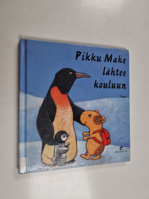 Truus : Pikku Make lähtee kouluun