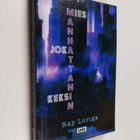 Ray Loriga : Mies joka keksi Manhattanin - pikkukuva 1