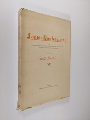 Kalle Sandelin : Sören Kierkegaard ja persoonallisuusaatt...