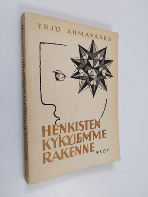 Yrjö Ahmavaara : Henkisten kykyjemme rakenne