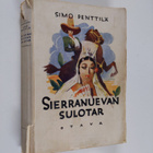 Simo Penttilä : Sierranuevan sulotar : seikkailuromaani - pikkukuva 1