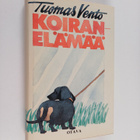 Tuomas Vento : Koiranelämää : pakinoita - pikkukuva 1