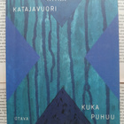 Riina Katajavuori - Kuka puhuu: runoja (nid.) - pikkukuva 1