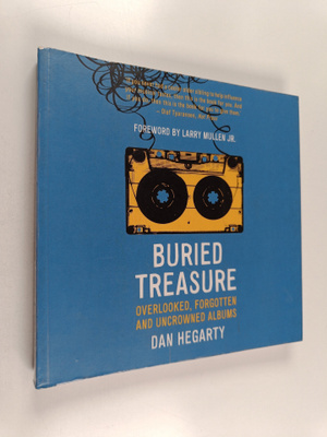 Dan Hegarty : Buried treasure : overlooked, forgotten and...