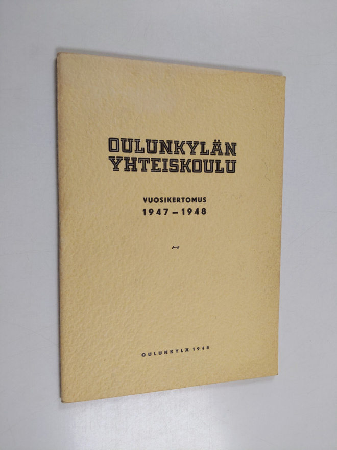 Oulunkylän yhteiskoulu vuosikertomus 1947-1948