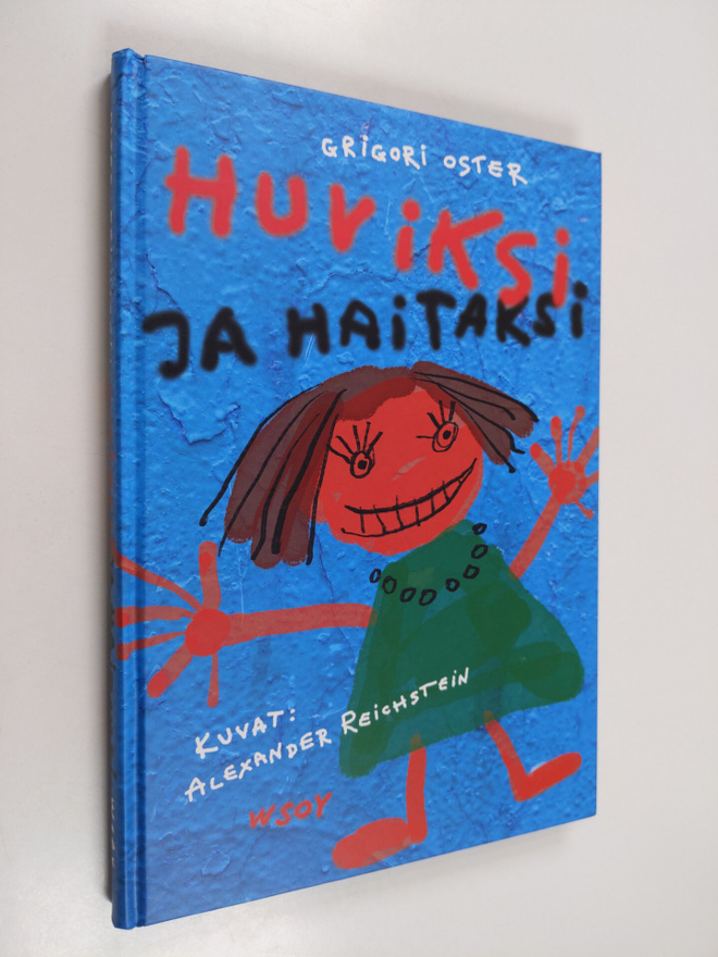 Grigori Oster : Huviksi ja haitaksi