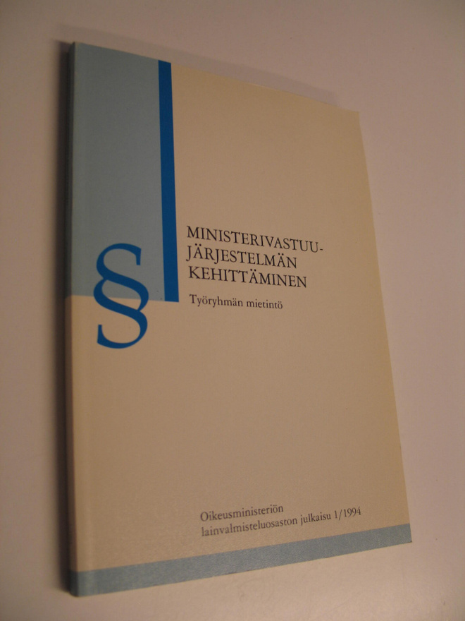 Ministerivastuujärjestelmän kehittäminen  : työryhmän mie...