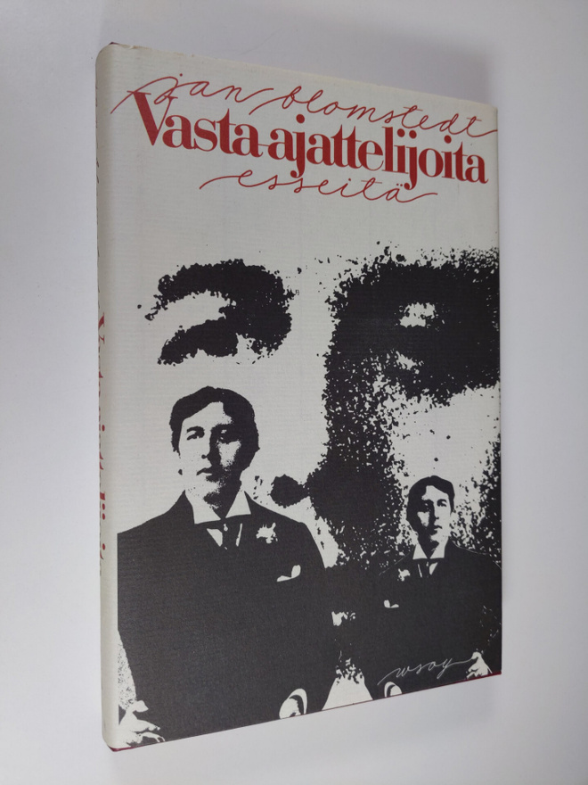Jan Blomstedt : Vasta-ajattelijoita : esseitä