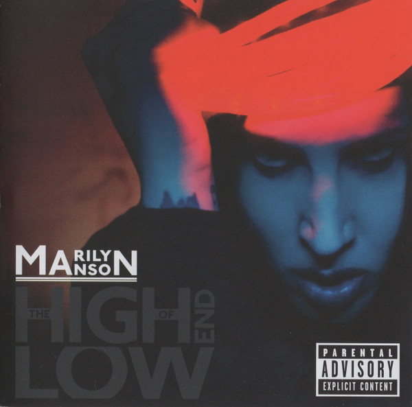 Marilyn Manson • The High End Of Low CD