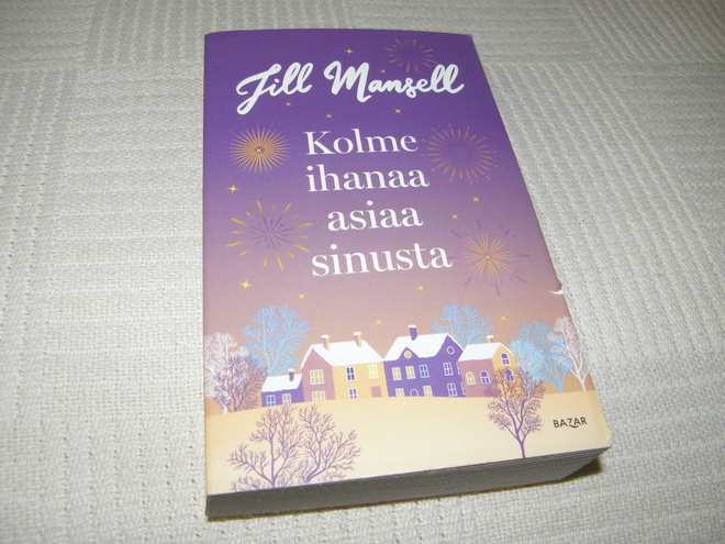 Jill Mansell Kolme ihanaa asiaa sinusta  -pok