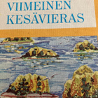 LEENA KROHN: VIIMEINEN KESÄVIERAS - pikkukuva 1