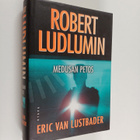 Eric Van Lustbader : Robert Ludlumin Medusan petos - Medu... - pikkukuva 1