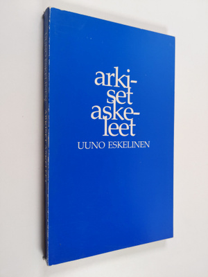 Uuno Eskelinen : Arkiset askeleet