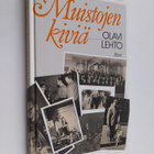 Olavi Lehto : Muistojen kiviä - pikkukuva 1