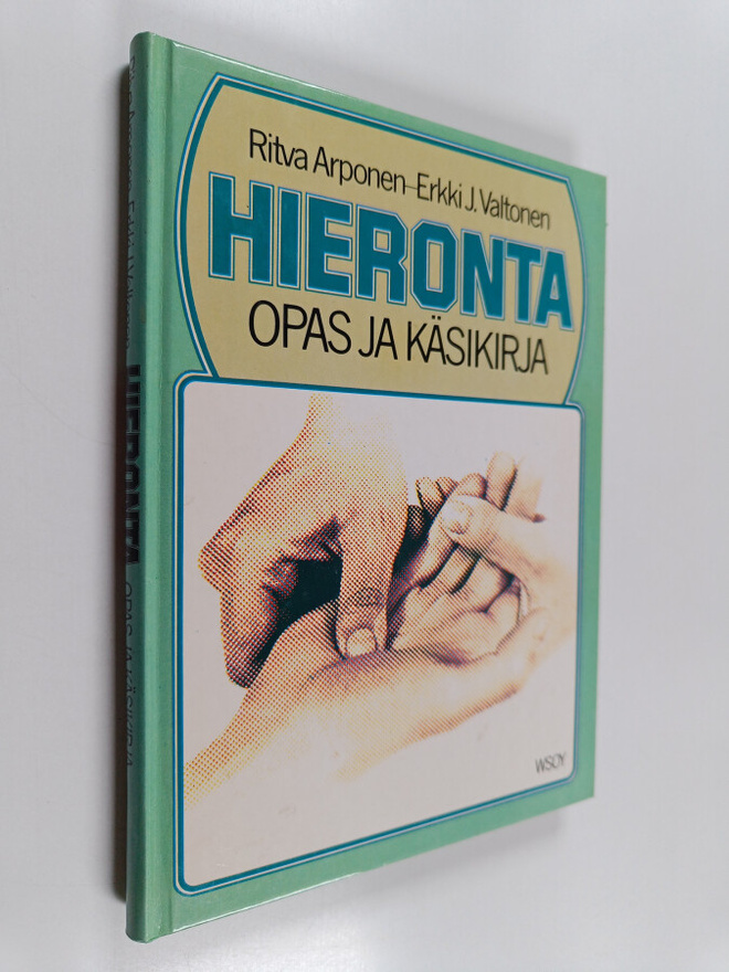 Erkki J. Valtonen ym. : Hieronta : opas ja käsikirja