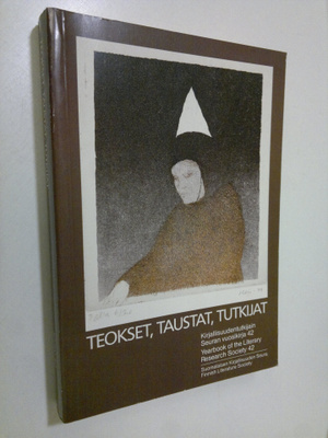 Jaana (toim.) Anttila : Teokset, taustat, tutkijat