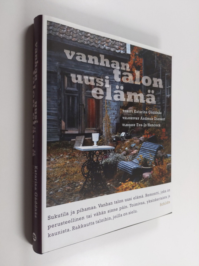 Katarina Gäddnäs : Vanhan talon uusi elämä