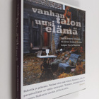 Katarina Gäddnäs : Vanhan talon uusi elämä - pikkukuva 1
