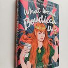 Elizabeth Foley : What would Boudicca do? : Everyday prob... - pikkukuva 1