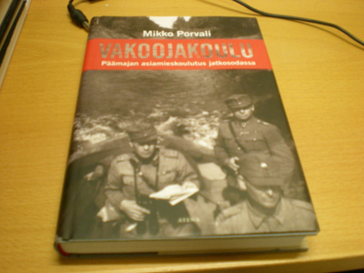 Mikko Porvali: Vakoojakoulu - Päämajan asiamieskoulutus jatk