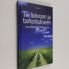 Ulla Kettunen : Tie toivoon ja tarkoitukseen : logoterapi... - pikkukuva 1