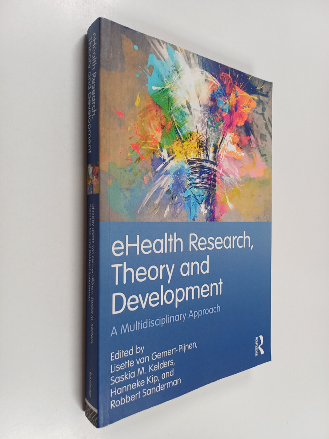 Lisette van Gemert-Pijnen ym. : EHealth Research, Theory ...