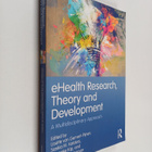 Lisette van Gemert-Pijnen ym. : EHealth Research, Theory ... - pikkukuva 1