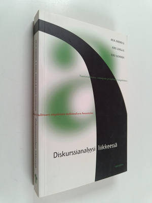 Arja Jokinen ym. : Diskurssianalyysi liikkeessä