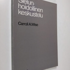 Carroll A. Wise : Sielunhoidollinen keskustelu - pikkukuva 1