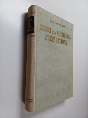 M. D. Mashkovsky : Drugs and medicinal preparations : phy...