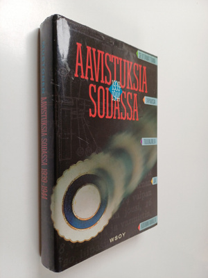 Esko Mustonen : Aavistuksia sodassa 1939-1944 : selittämä...