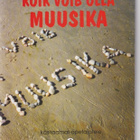 Monika Pullerits: Kõik võib olla muusika - pikkukuva 1