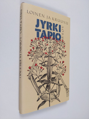 Jyrki Tapio : Loinen ja kruunu : pienoisromaani