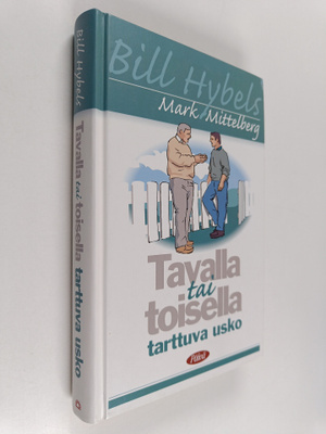 Bill Hybels : Tavalla tai toisella tarttuva usko