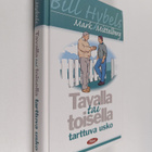 Bill Hybels : Tavalla tai toisella tarttuva usko - pikkukuva 1