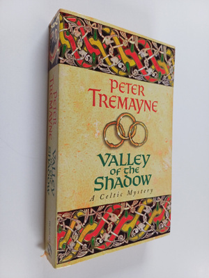 Peter Tremayne : Valley of the shadow : a Sister Fidelma ...