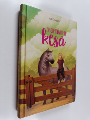 Zoe Kelvedon : Ensimmäinen kesä