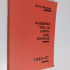Arvo Ahonen : Algebran väli- ja loppukoetehtäviä 1983-91 - pikkukuva 1