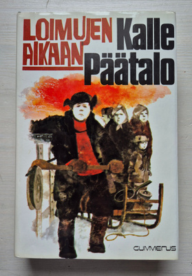 Kalle Päätalo: Loimujen aikaan (2./3.p / 1976)