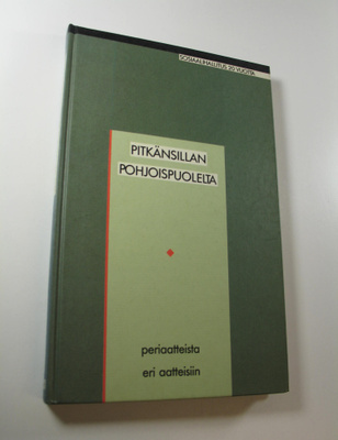Pirkko (toim.) Siren : Pitkänsillan pohjoispuolelta : per...
