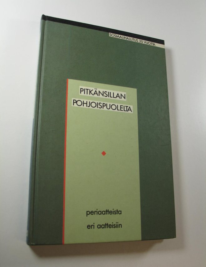 Pirkko (toim.) Siren : Pitkänsillan pohjoispuolelta : per...