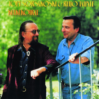 Topi Sorsakoski & Reijo Taipale - Kulkukoirat (CD) HYVÄ!!