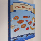 Risto Lehmusoksa : Hyvä syömämies - pikkukuva 1